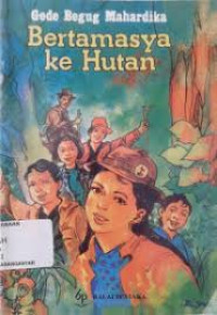 Image of BERTAMASYA KE HUTAN