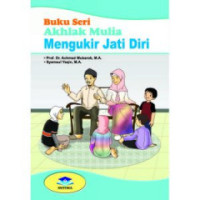 Image of Buku Seri Akhlak Mulia  Mengukir Jati Diri