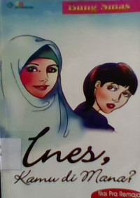 Image of Ines, Kamu Di Mana