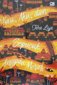 Image of KAU, AKU DAN SEPUCUK ANGPAU MERAH