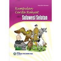 Image of KUMPULAN CERITA RAKYAT PROVINSI SULAWESI SELATAN
