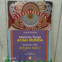 Image of Mahkota Surga Ayah Bunda Terjemahan Kitab Tarbiyatul Aulad 2