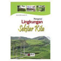Image of Mengenal Lingkungan Sekitar Kita