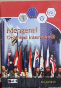 Image of MENGENAL ORGANISASI INTERNASIONAL
