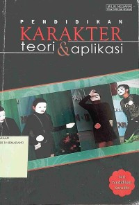 Image of PENDIDIKAN KARAKTER TEORI DAN APLIKASI