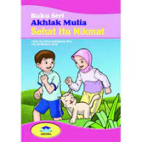 Image of Seri Akhlak Mulia Sehat Itu Nikmat